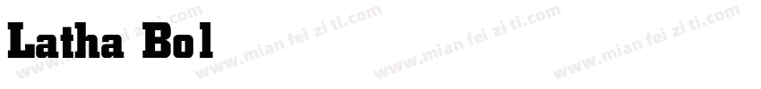 Latha Bold字体转换